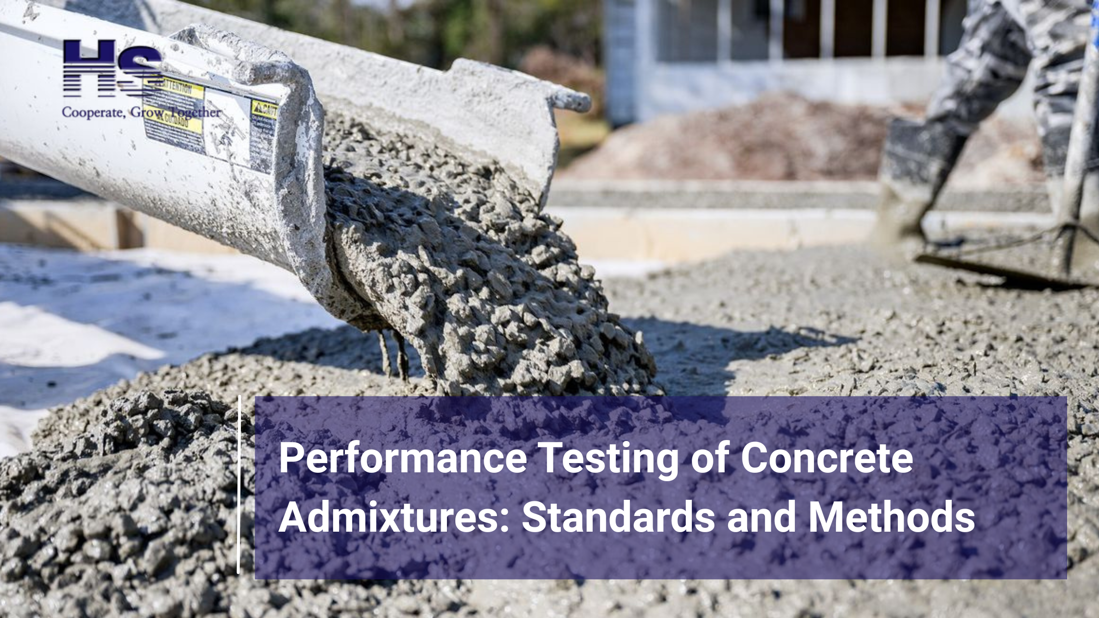 Performance Testing of Concrete Admixtures: Standards and Methods